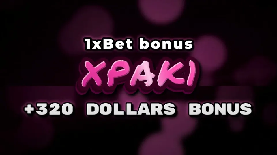 How to claim the 1xBet welcome bonus with promo code XPAK1 and get up to $320 on your first deposit